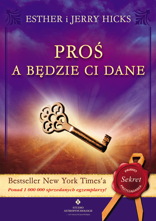 Proś a będzie Ci dane Ester i Jerry Hicks