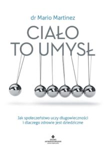 cialo to umysl dr mario martinez