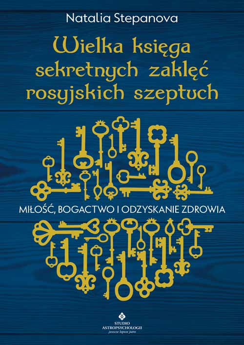 Wielka ksiega sekretnych zaklec rosyjskic szeptuch Natalia Stepanova