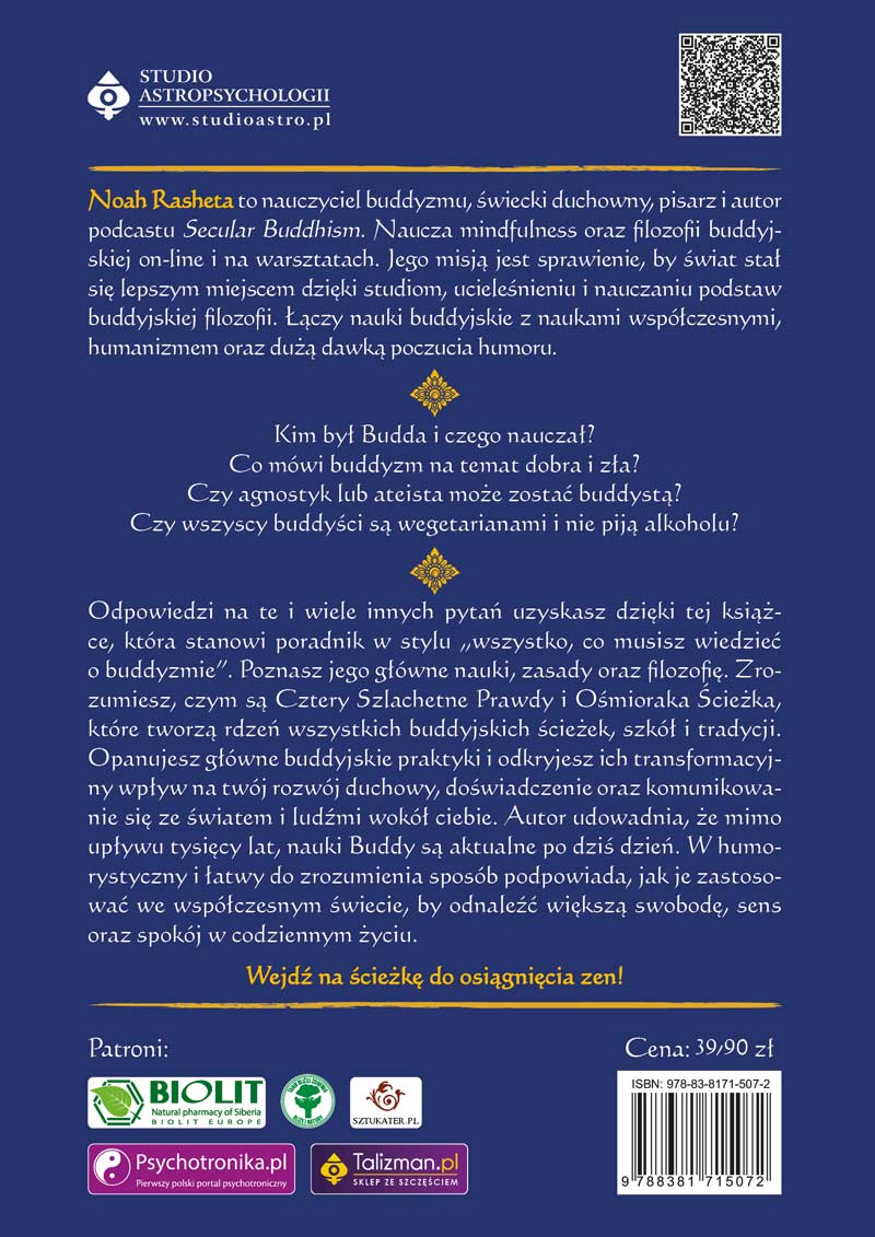 4 strona okładki, tył książki pt. Buddyzm dla początkujących. Jasne odpowiedzi na główne pytania dotyczące buddyjskich nauk, Noah Rasheta