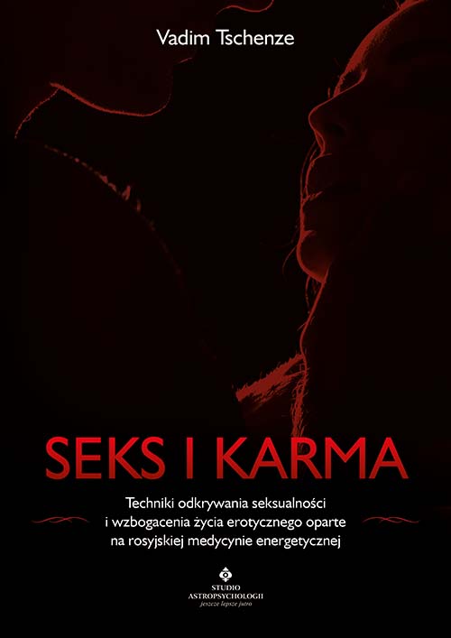 Seks i karma Vadim Tschenze