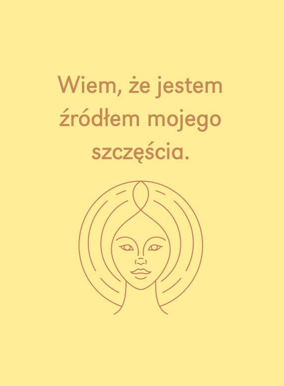 Wiem, że jestem źródłem mojego szczęścia. Pokochaj siebie z Louise Hay 